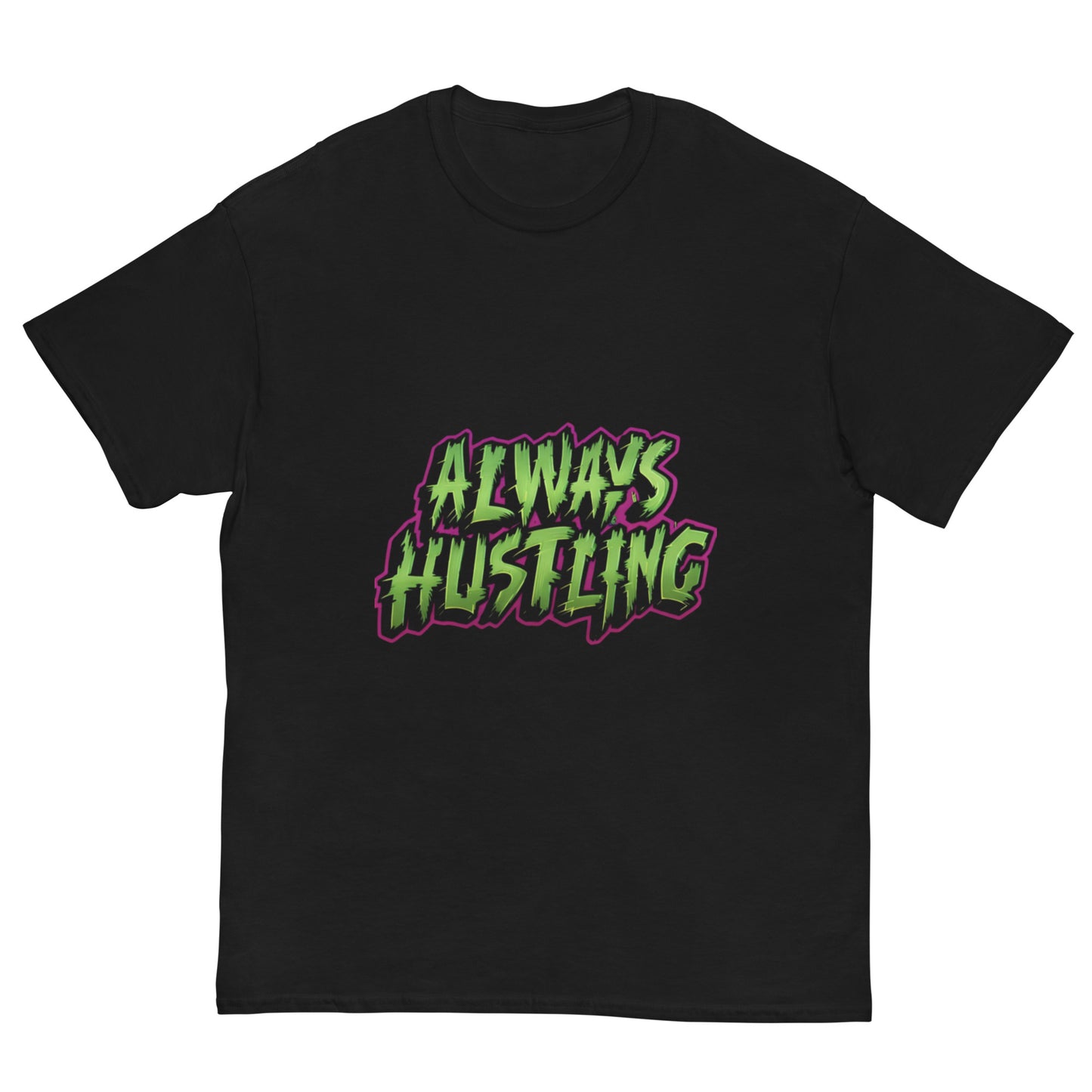 Always hustling classic tee