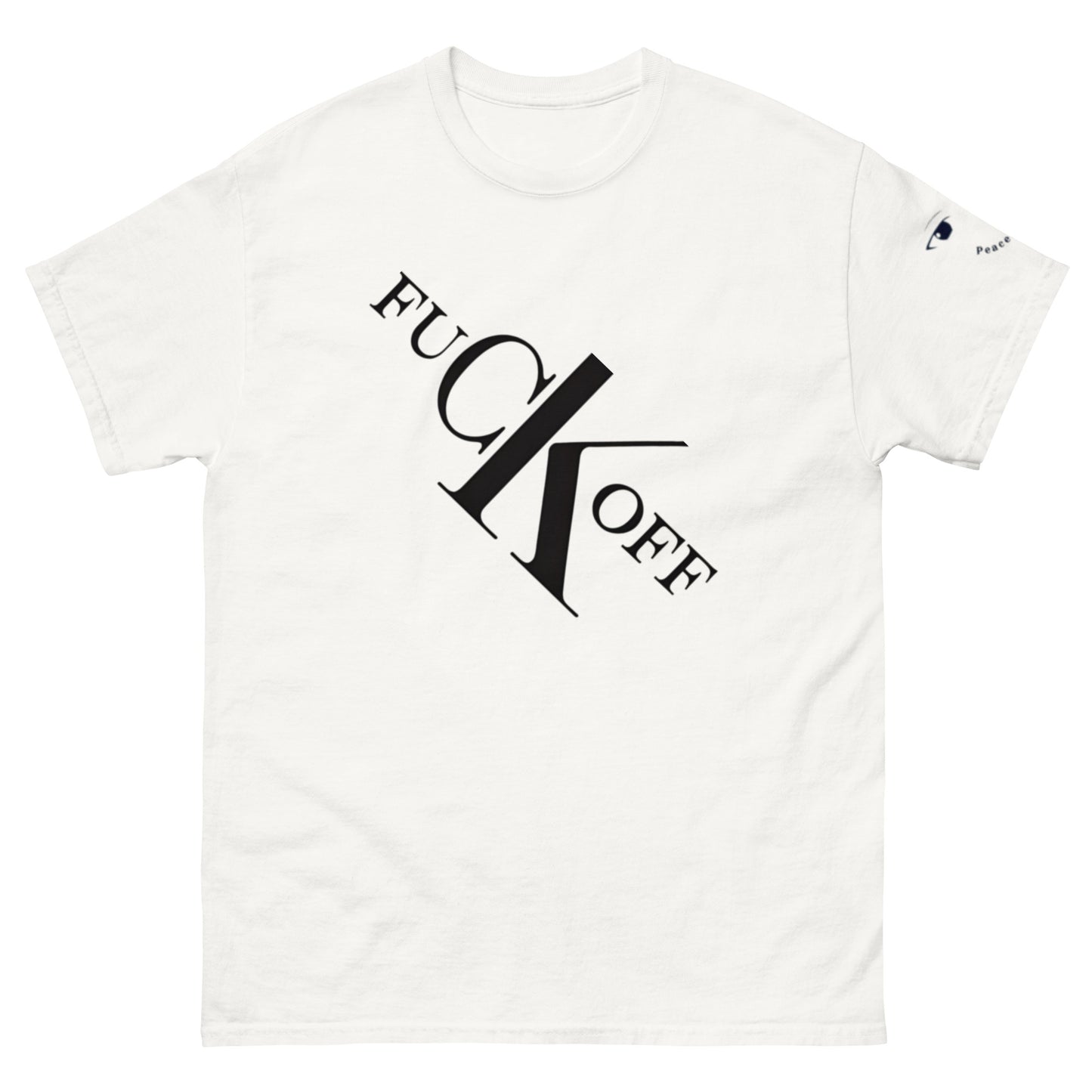 fu**k off  classic tee